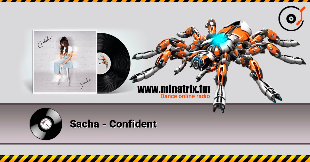 Sacha - Confident Слухати онлайн та завантажити MP3
