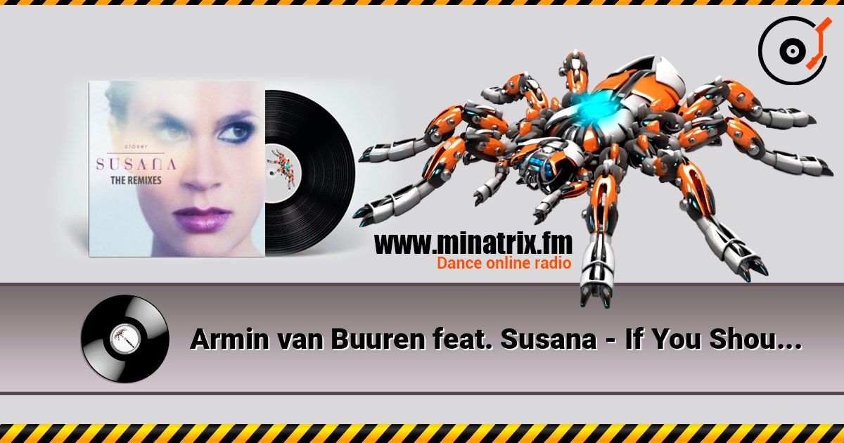 Armin van Buuren feat. Susana - If You Should Go (Aly & Fila Remix) Слухати онлайн та завантажити MP3