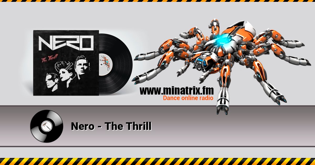 Nero - The Thrill Nero - The Thrill Listen online and download MP3