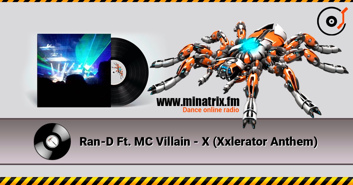 Ran-D Ft. MC Villain - X (Xxlerator Anthem) Слухати онлайн та завантажити MP3