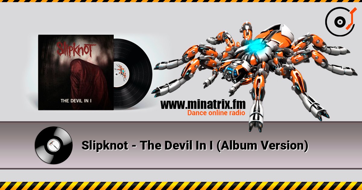 Slipknot - The Devil In I (Album Version) Слухати онлайн та завантажити MP3