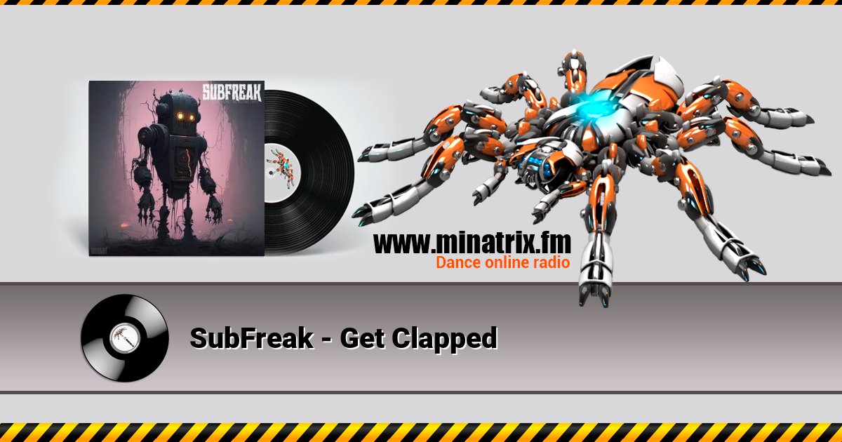 SubFreak - Get Clapped Listen online and download MP3