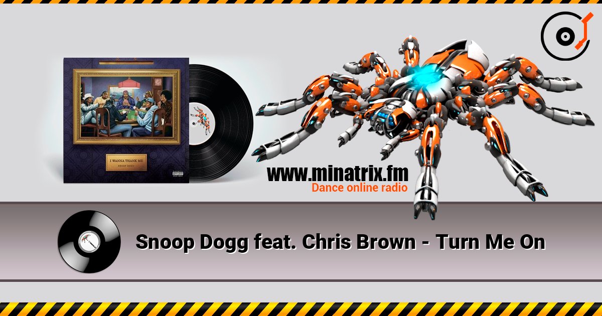 Snoop Dogg feat. Chris Brown - Turn Me On Слухати онлайн та завантажити MP3