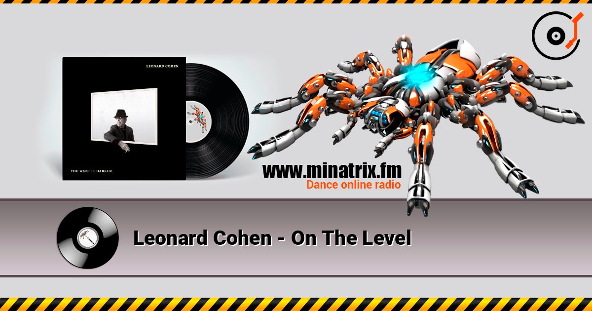 Leonard Cohen - On The Level Слухати онлайн та завантажити MP3
