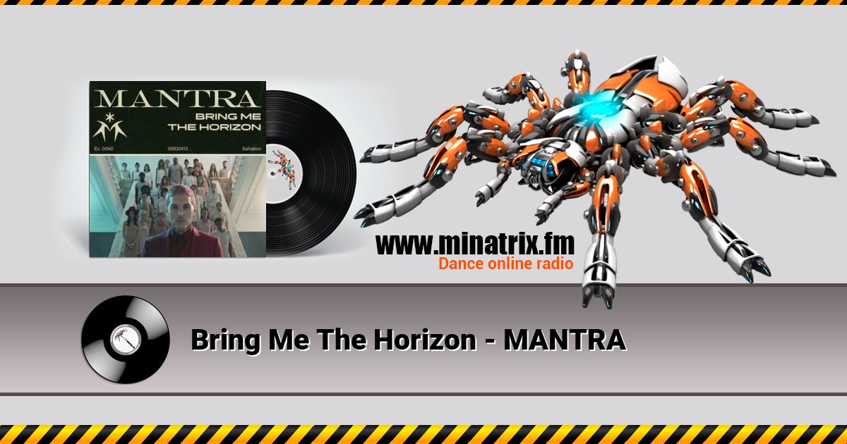 Bring Me The Horizon - MANTRA Bring Me The Horizon - MANTRA Listen online and download MP3