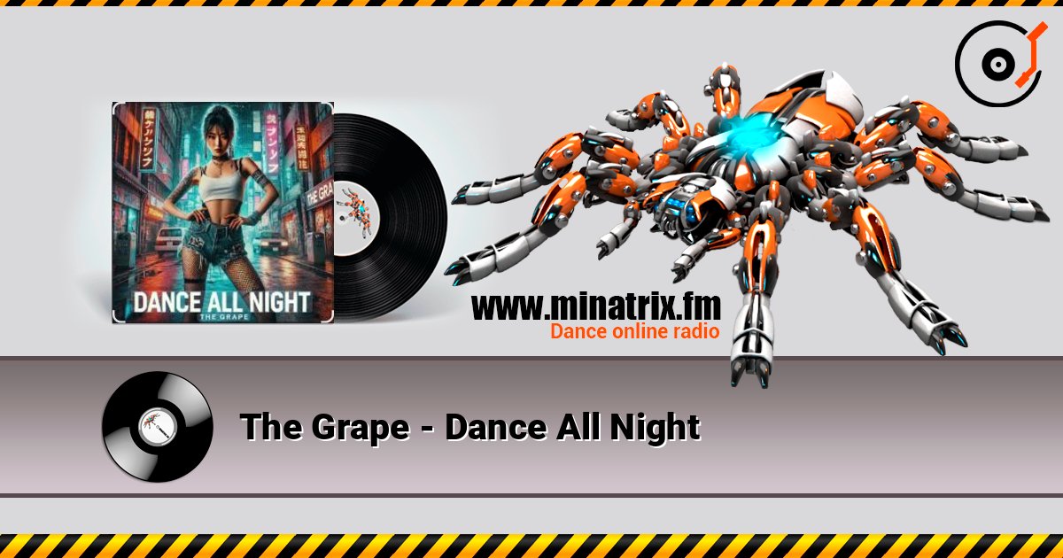 The Grape - Dance All Night Слухати онлайн та завантажити MP3