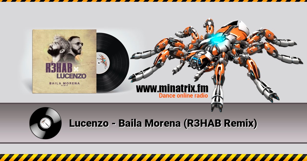 Lucenzo - Baila Morena (R3HAB Remix) Listen online and download MP3