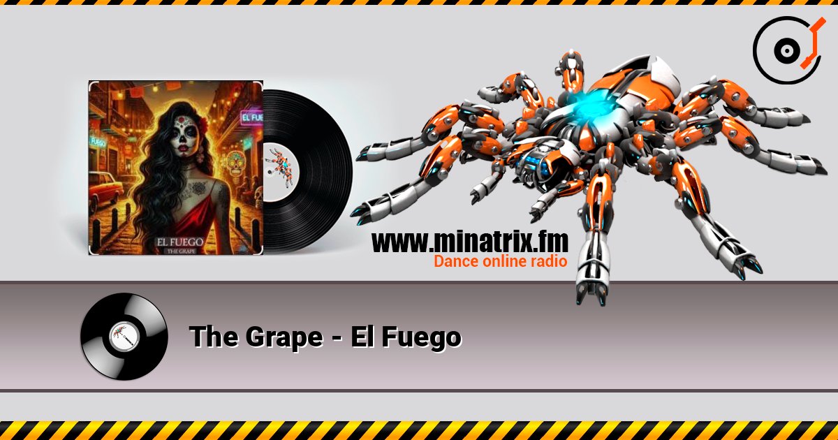 The Grape - El Fuego Слухати онлайн та завантажити MP3