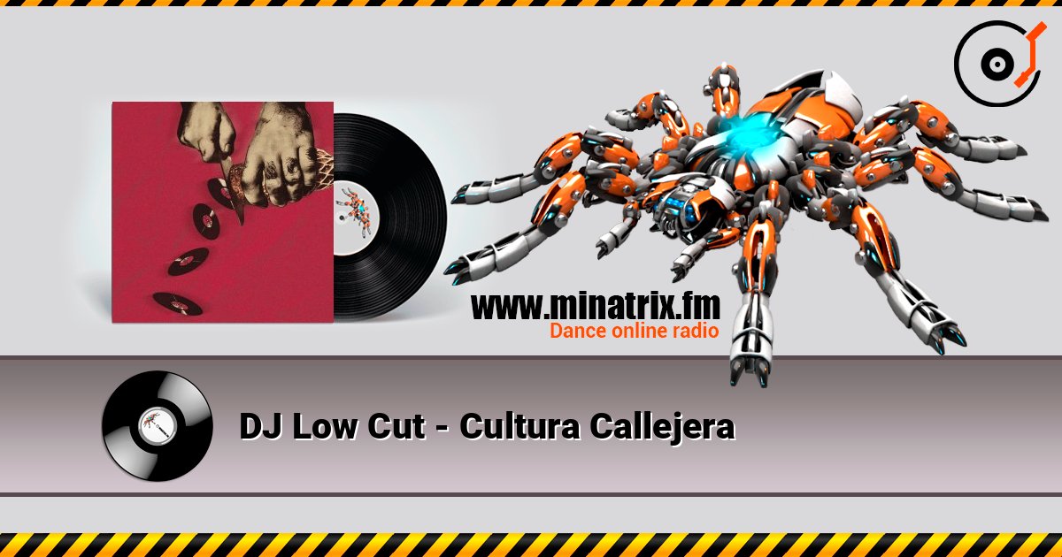DJ Low Cut - Cultura Callejera Слухати онлайн та завантажити MP3