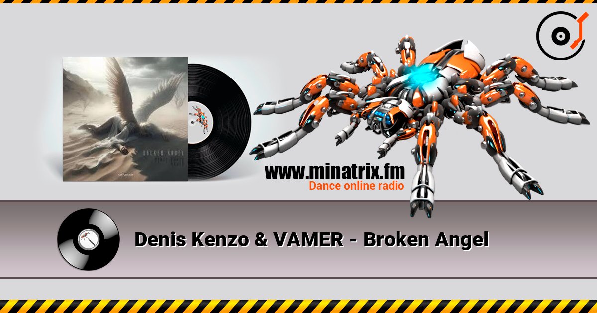 Denis Kenzo & VAMER - Broken Angel Слухати онлайн та завантажити MP3