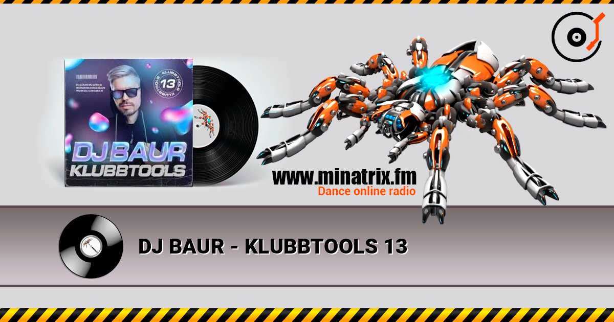 DJ BAUR - KLUBBTOOLS 13 Listen online and download MP3