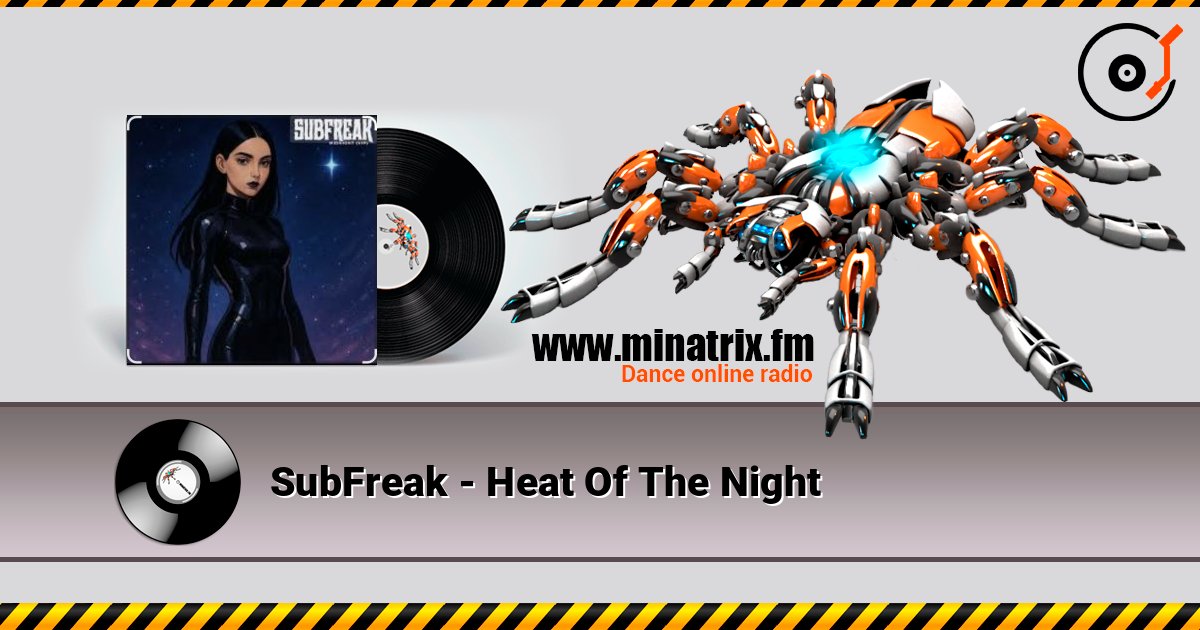 SubFreak - Heat Of The Night Слухати онлайн та завантажити MP3