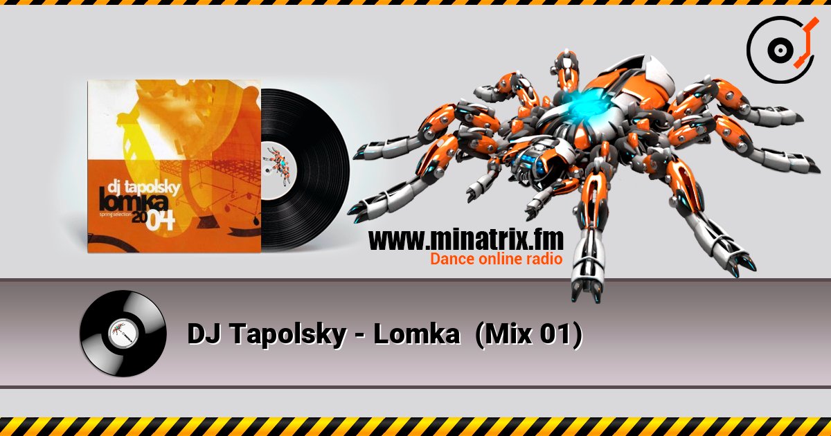 DJ Tapolsky - Lomka  (Mix 01) Слухати онлайн та завантажити MP3