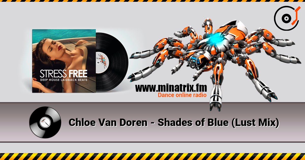 Chloe Van Doren - Shades of Blue (Lust Mix) Слухати онлайн та завантажити MP3