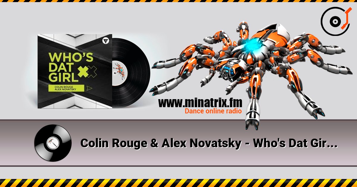 Colin Rouge & Alex Novatsky - Who's Dat Girl Слухати онлайн та завантажити MP3
