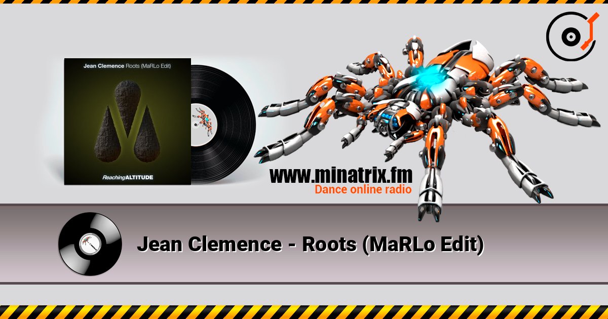Jean Clemence - Roots (MaRLo Edit) Слухати онлайн та завантажити MP3