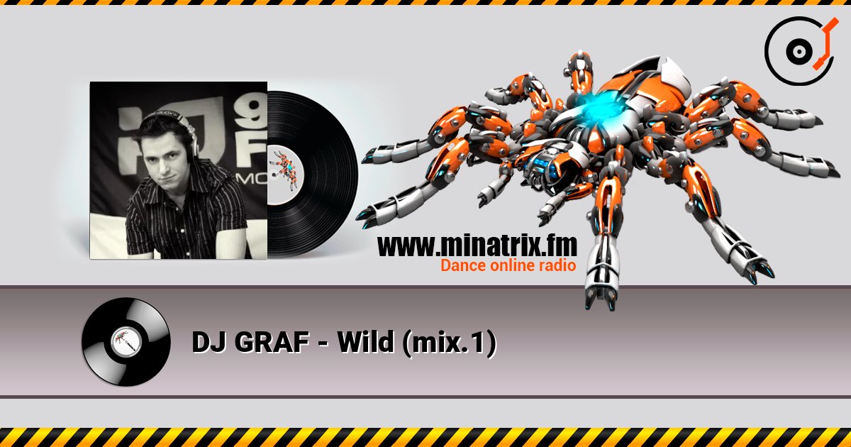DJ GRAF - Wild (mix.1) Слухати онлайн та завантажити MP3