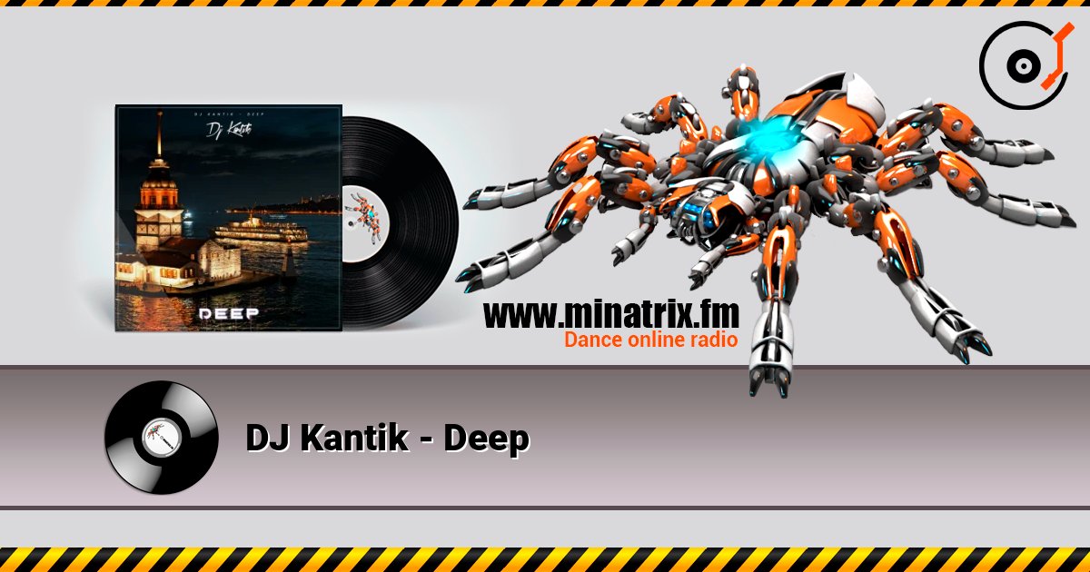 DJ Kantik - Deep Слухати онлайн та завантажити MP3