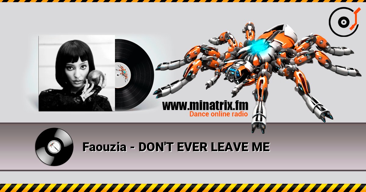 Faouzia - DON'T EVER LEAVE ME Слухати онлайн та завантажити MP3
