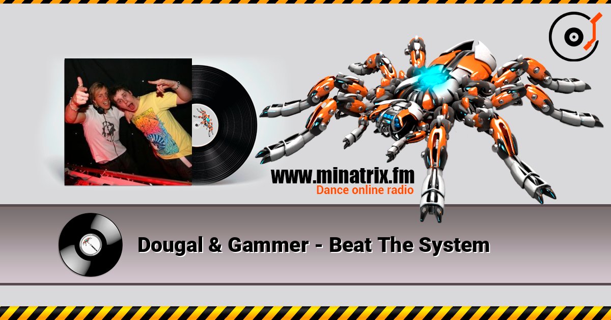 Dougal & Gammer - Beat The System Слухати онлайн та завантажити MP3