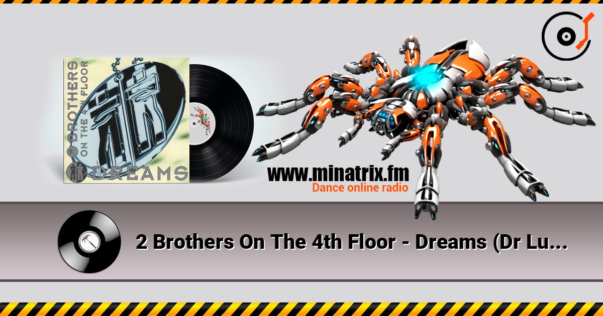 2 Brothers On The 4th Floor - Dreams (Dr Luxe & Cheeful Radio Edit) Слухати онлайн та завантажити MP3