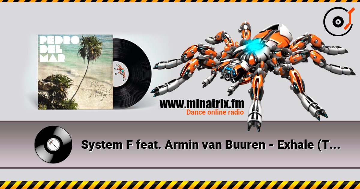 System F feat. Armin van Buuren - Exhale (Tim Besamusica's Lounge Mix) Слухати онлайн та завантажити MP3