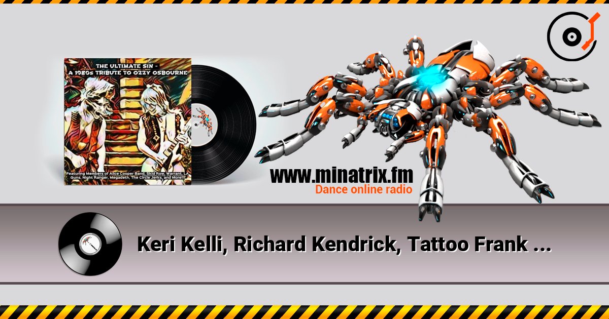 Keri Kelli, Richard Kendrick, Tattoo Frank - Crazy Train Слухати онлайн та завантажити MP3