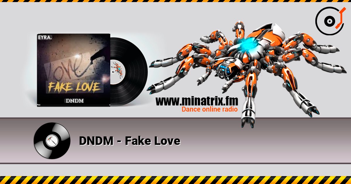DNDM - Fake Love Слухати онлайн та завантажити MP3