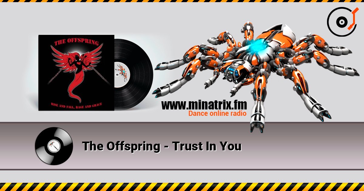 The Offspring - Trust In You Слухати онлайн та завантажити MP3