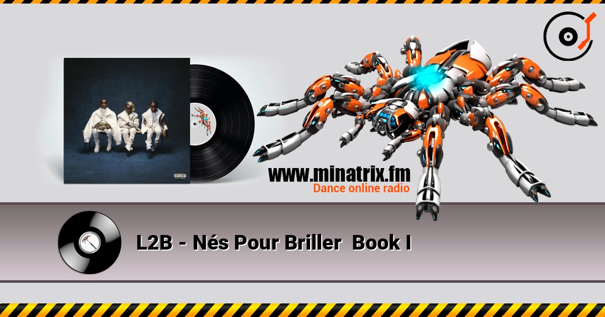 L2B - Nés Pour Briller  Book I Слухати онлайн та завантажити MP3