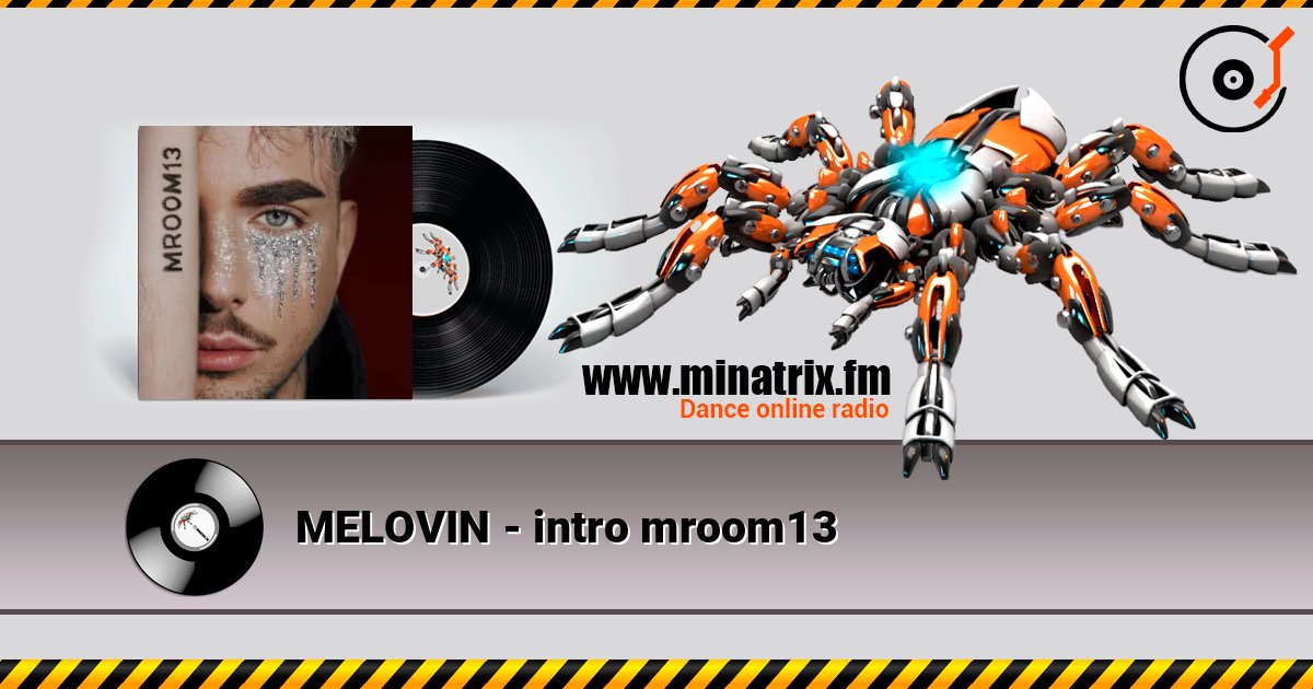 MELOVIN - intro mroom13 Слухати онлайн та завантажити MP3