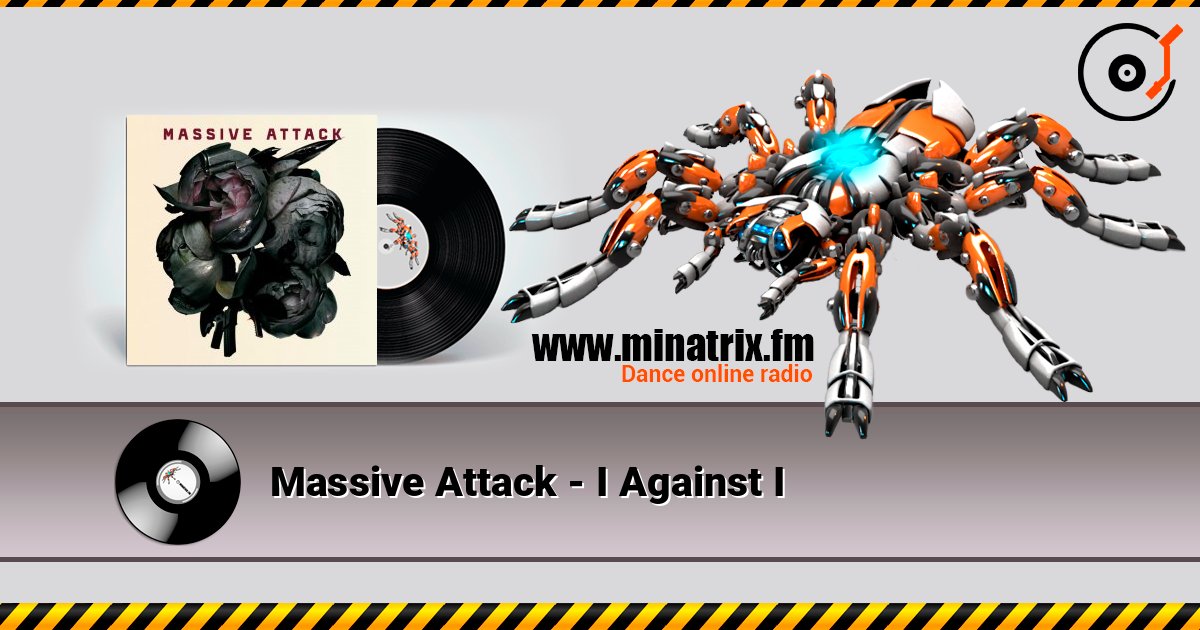 Massive Attack - I Against I Слухати онлайн та завантажити MP3