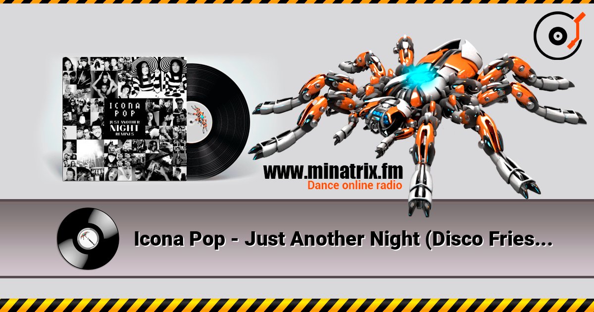 Icona Pop - Just Another Night (Disco Fries Club Mix) Слухати онлайн та завантажити MP3