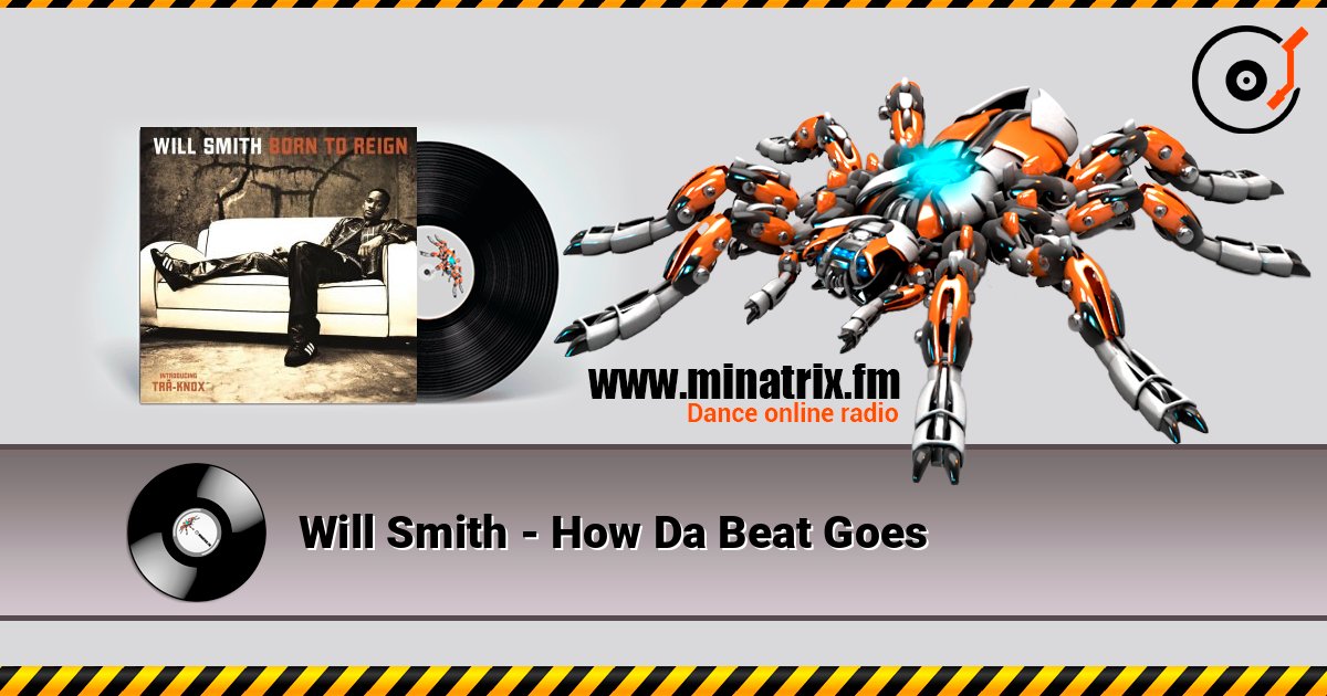 Will Smith - How Da Beat Goes Слухати онлайн та завантажити MP3