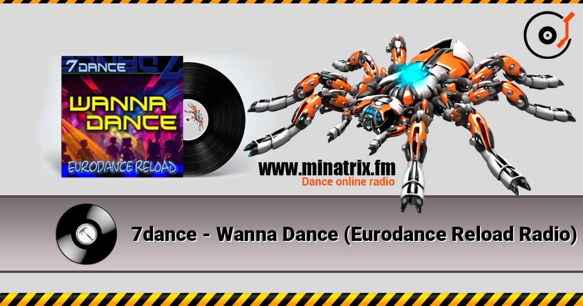 7dance - Wanna Dance (Eurodance Reload Radio) Слухати онлайн та завантажити MP3