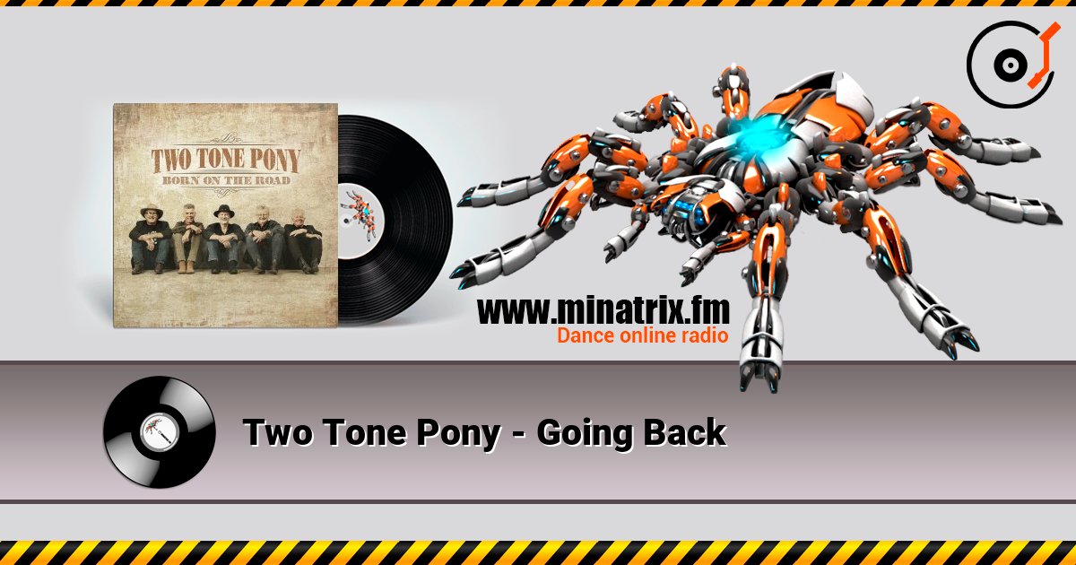 Two Tone Pony - Going Back Слухати онлайн та завантажити MP3
