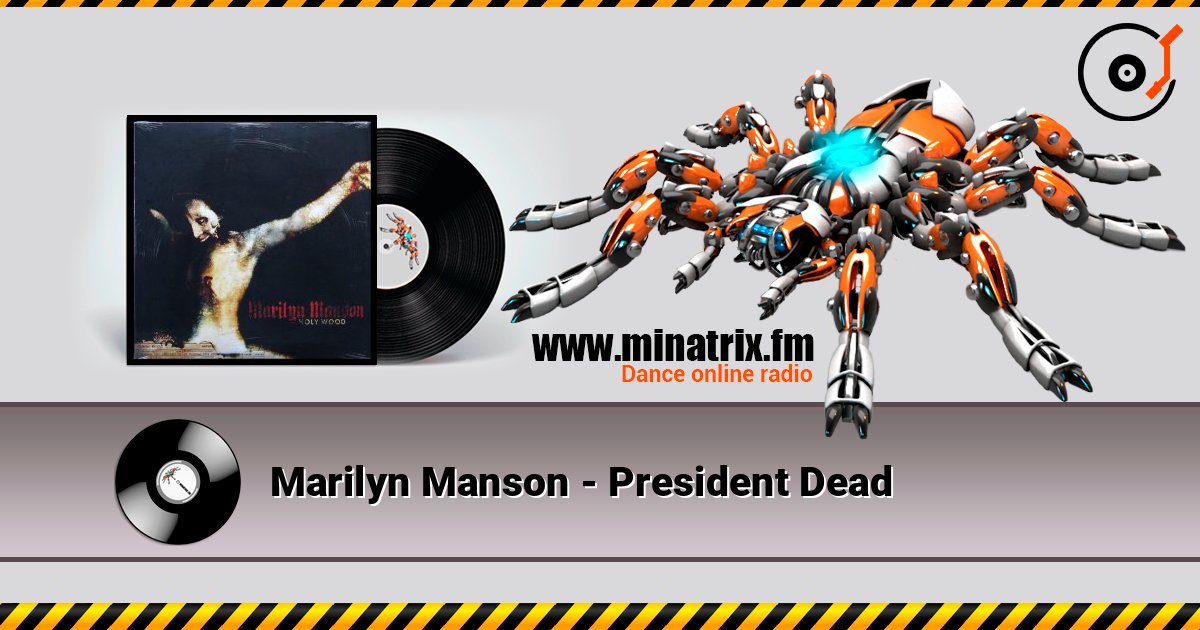 Marilyn Manson - President Dead Слухати онлайн та завантажити MP3