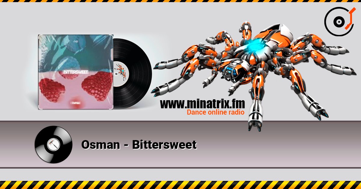 Osman - Bittersweet Слухати онлайн та завантажити MP3