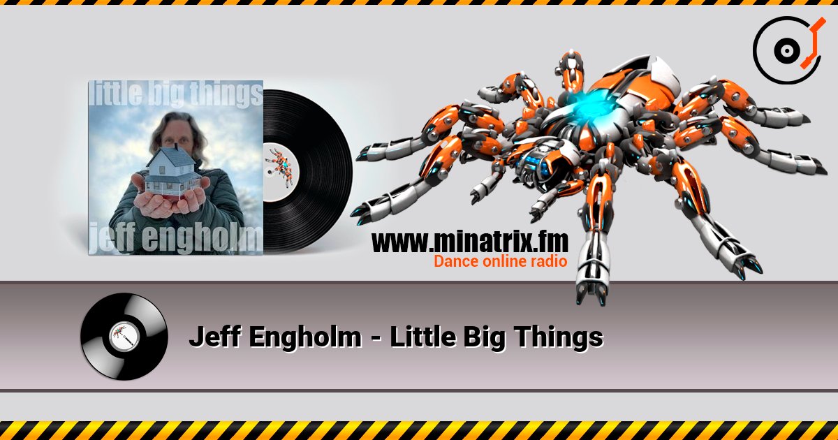 Jeff Engholm - Little Big Things Слухати онлайн та завантажити MP3