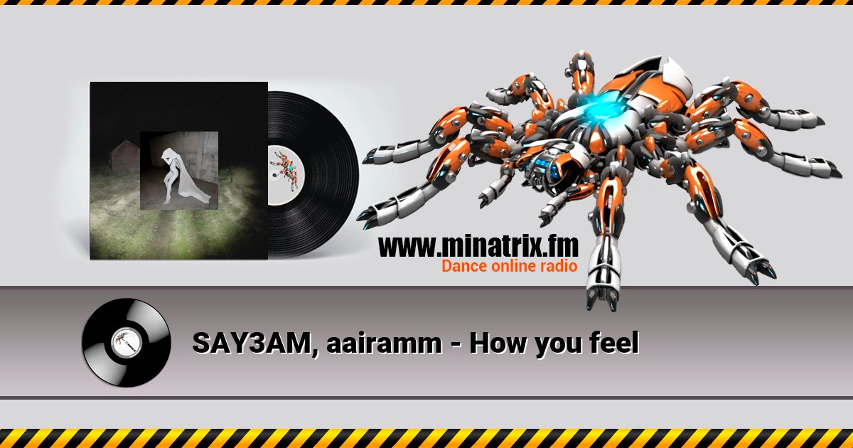 SAY3AM, aairamm - How you feel Listen online and download MP3