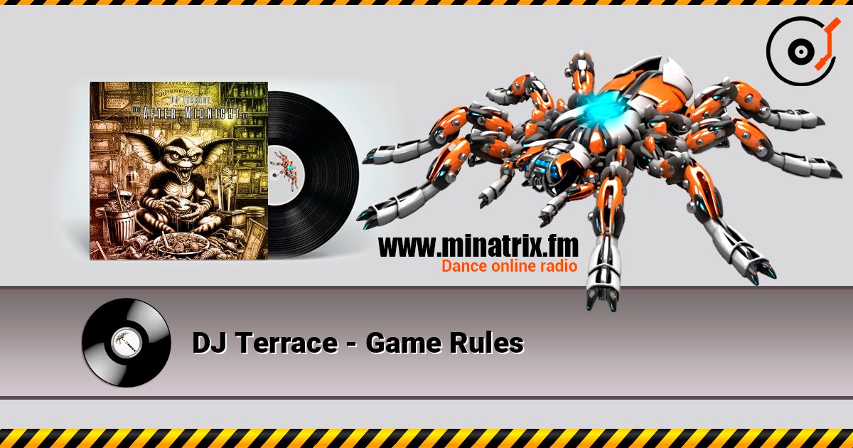 DJ Terrace - Game Rules Слухати онлайн та завантажити MP3