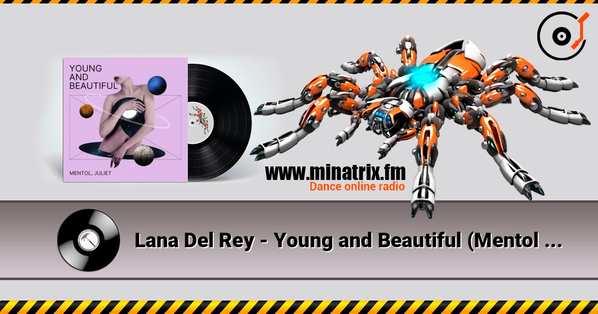 Lana Del Rey - Young and Beautiful (Mentol & Juliet Cover Remix) Слухати онлайн та завантажити MP3