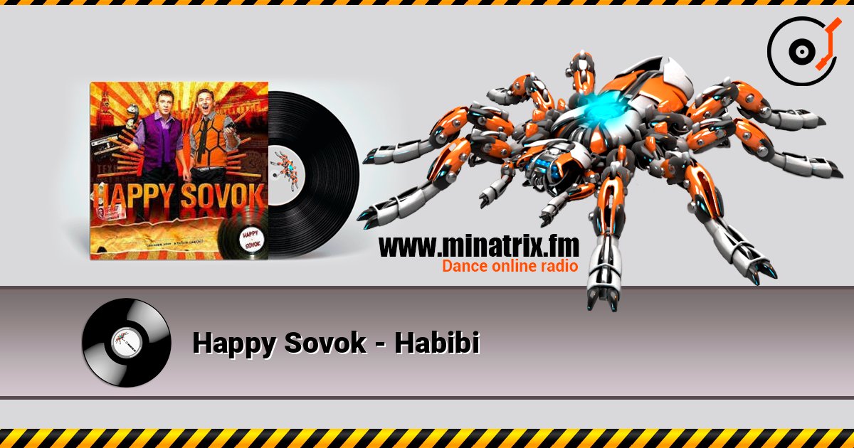 Happy Sovok - Habibi Слухати онлайн та завантажити MP3