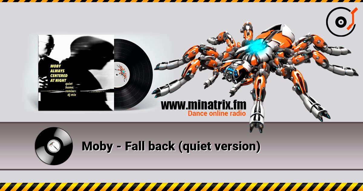 Moby - Fall back (quiet version) listen online in high quality | Minatrix.FM