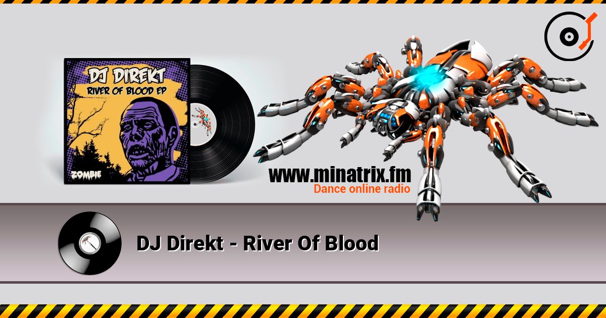 DJ Direkt - River Of Blood listen online in high quality | Minatrix.FM