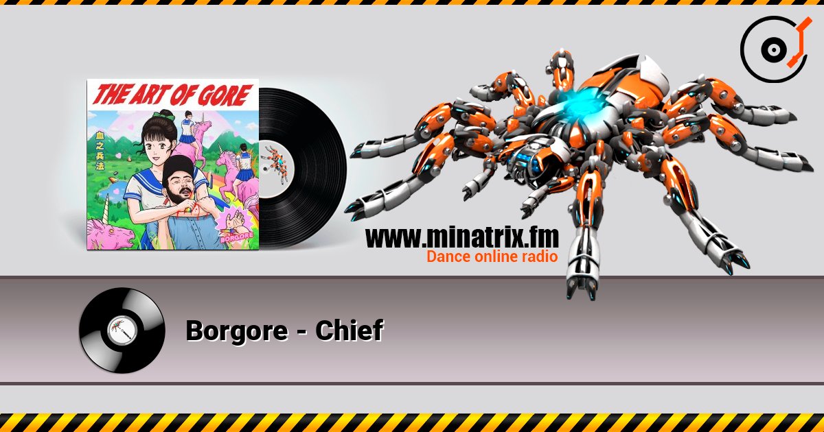 Borgore - Chief слухати онлайн у високій якості | Minatrix.FM