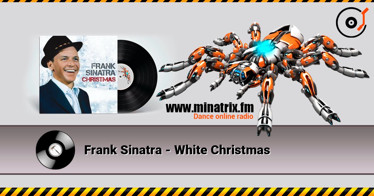 Frank Sinatra - White Christmas слухати онлайн у високій якості | Minatrix.FM