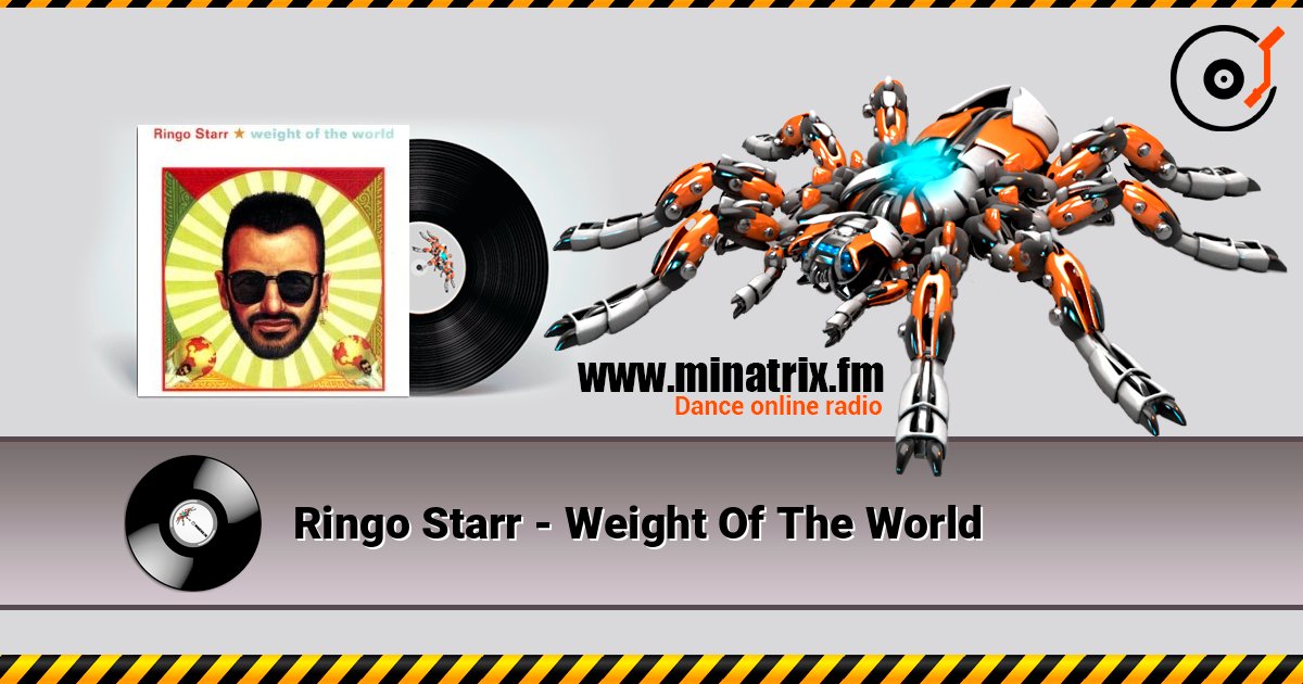 Ringo Starr - Weight Of The World listen online in high quality | Minatrix.FM