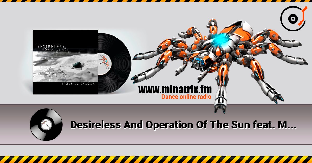 Desireless And Operation Of The Sun feat. MFTS - John listen online in high quality | Minatrix.FM