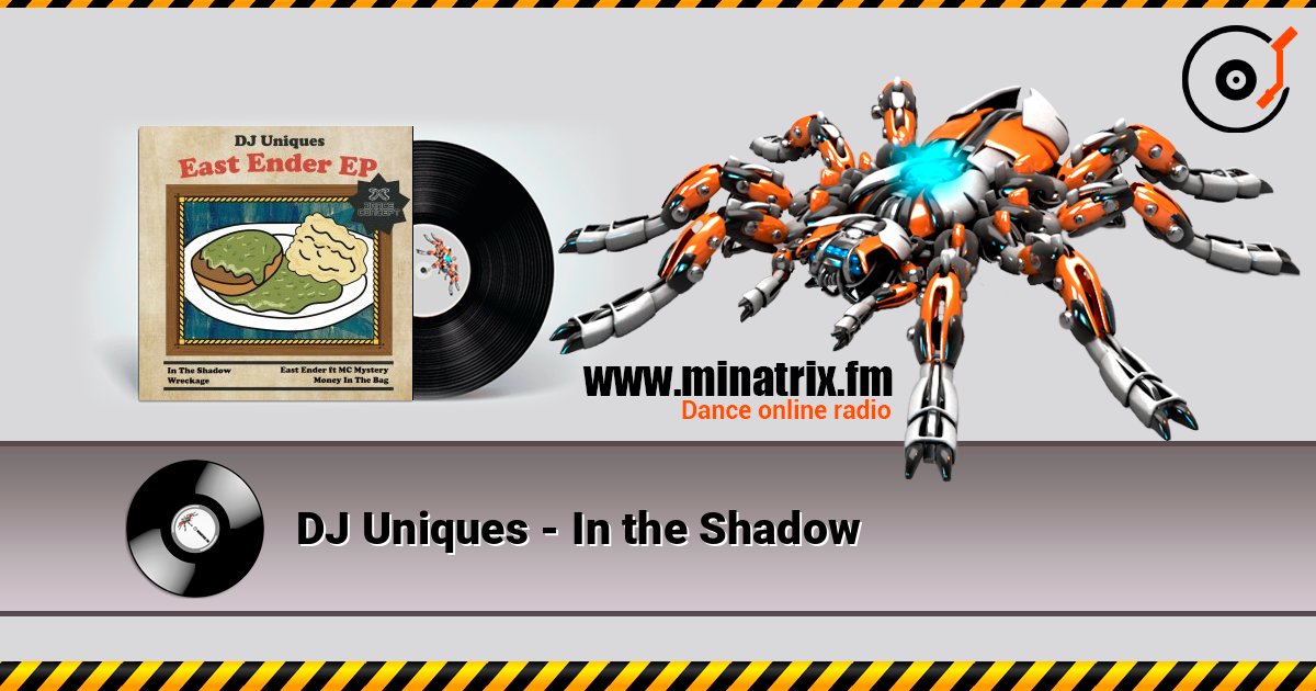 DJ Uniques - In the Shadow listen online in high quality | Minatrix.FM
